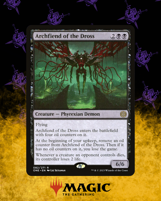 Archfiend of the Dross – Phyrexia: All Will Be One